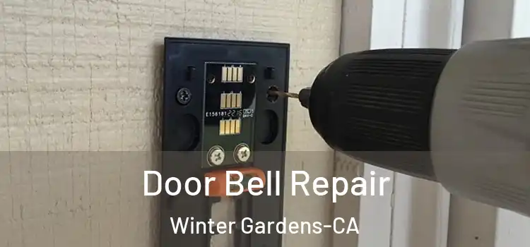  Door Bell Repair Winter Gardens-CA