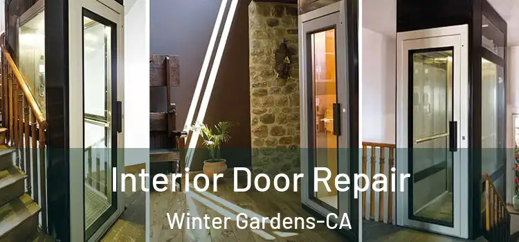  Interior Door Repair Winter Gardens-CA